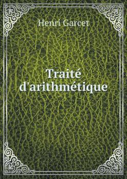 Paperback Trait? d'arithm?tique [French] Book