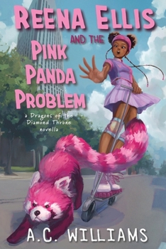 Paperback Reena Ellis and the Pink Panda Problem: A Dragons of the Diamond Throne Novella Book