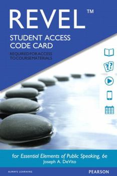 Printed Access Code Revel for Essential Elements of Public Speaking Book