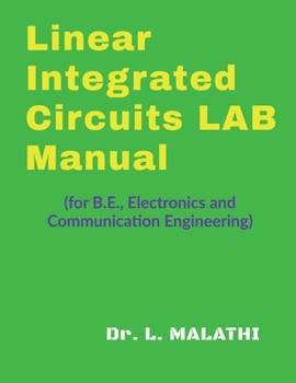 Paperback Linear Integrated Circuits Laboratory Manual: (for B.E., Electronics and Communication Engineering) Book