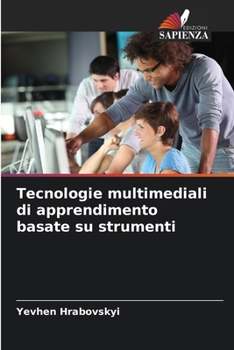 Tecnologie multimediali di apprendimento basate su strumenti (Italian Edition)