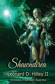 Paperback Shawndirea: Aetheaon Chronicles: Book One Book