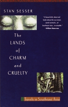 Paperback Lands of Charm and Cruelty: Travels in Southeast Asia Book