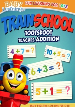 DVD Train School: Tootskoot Teaches Addition Book