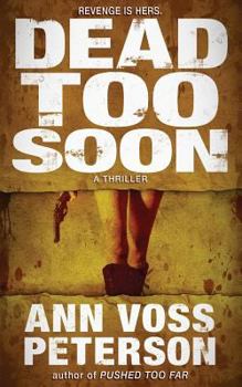 Paperback Dead Too Soon: A Thriller Book