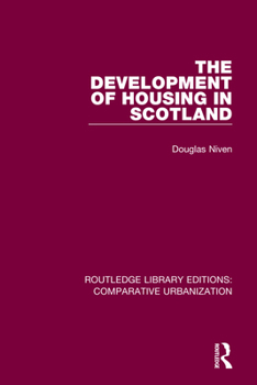 Paperback The Development of Housing in Scotland Book
