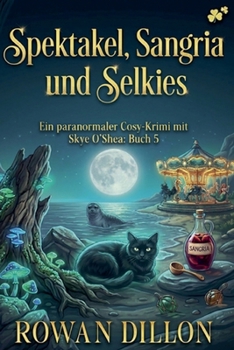 Paperback Spektakel, Sangria, und Selkies [German] Book