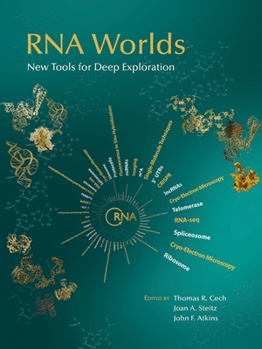 Hardcover RNA Worlds: New Tools for Deep Exploration Book