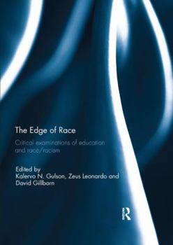 The Edge of Race: Critical Examinations of Education and Race/Racism