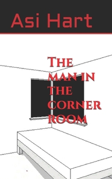 Paperback The man in the corner room Book