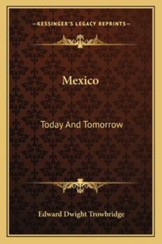 Paperback Mexico: Today And Tomorrow Book