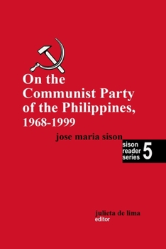 Paperback On the Communist Party of the Philippines 1968 - 1999 Book