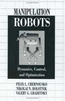 Hardcover Manipulation Robotsdynamics, Control, and Optimization Book