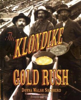Paperback The Klondike Gold Rush (First Books - Western U.S. History) Book