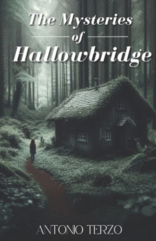 Paperback The Mysteries of Hallowbridge Book