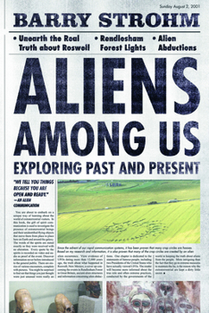 Hardcover Aliens Among Us: Exploring Past and Present Book