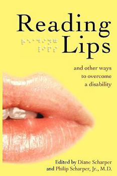 Hardcover Reading Lips and Other Ways to Overcome a Disability Book