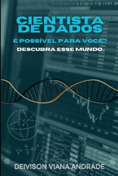 Cientista de Dados: É Possível para Você?