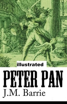 Paperback Peter Pan (Peter and Wendy) illustrated Book