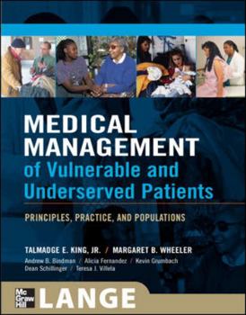 Paperback Medical Management of Vulnerable and Underserved Patients: Principles, Practice, and Populations Book
