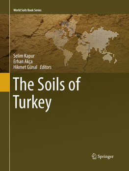 The Soils of Turkey - Book  of the World Soils Book Series