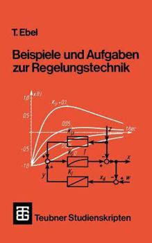 Paperback Beispiele Und Aufgaben Zur Regelungstechnik [German] Book