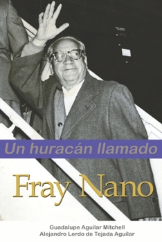 Paperback Un huracán llamado Fray Nano [Spanish] Book