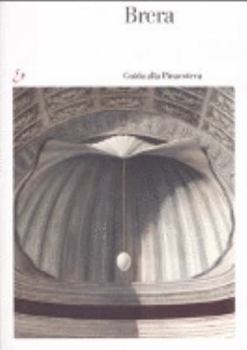 Perfect Paperback Brera. Guida alla Pinacoteca [Italian] Book