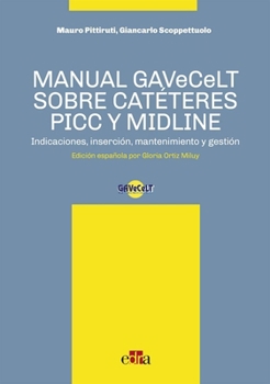 Paperback Manual Gavecelt Sobre Catéteres Picc Y Midline [Spanish] Book