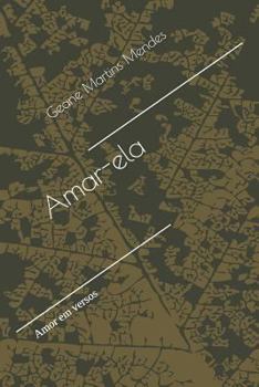 Paperback Amar-Ela: Amor Em Versos [Portuguese] Book