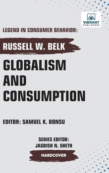 Hardcover Globalism and Consumption Book