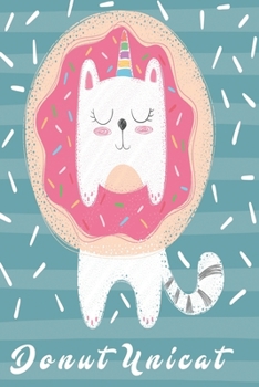 Paperback Donut Unicat: Notebook graph paper 120 pages 6x9 perfect as math book, sketchbook, workbook and diary Cute cat unicorn with donut Book