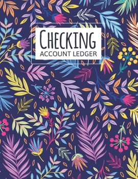 Paperback Checking Account Ledger: transaction register for checking account - 6 Column Payment Record, Record and Tracker Log Book, Personal Checking Ac Book