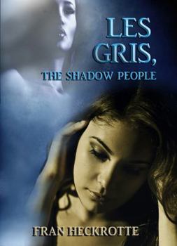 Paperback Les Gris, The Shadow People Book