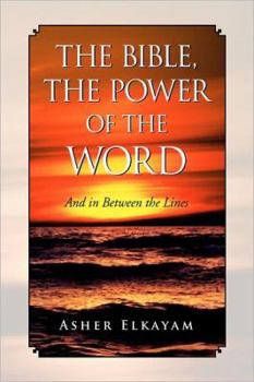Paperback The Bible, the Power of the Word Book
