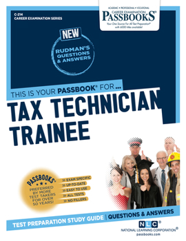 Paperback Tax Technician Trainee (C-214): Passbooks Study Guide Volume 214 Book