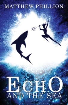 Paperback Echo and the Sea Book