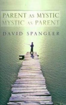 Hardcover Parent as Mystic, Mystic as Parent Book