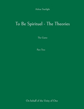 Paperback To Be Spirituel - The Theories: The Game Book