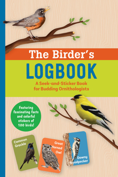 Paperback Birder's Logbook: A Seek-And-Sticker Book for Budding Ornithologists Book