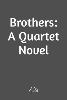 Paperback Brothers: A Quartet Novel Book