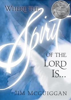 Hardcover Where the Spirit of the Lord is . . . Book
