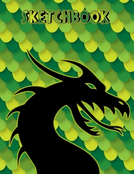 Sketchbook: Practice Drawing, Paint, Write, Doodle, 8.5 x 11 Large Blank Pages: Notes Sketching Pad, Creative Diary and Journal, Dragon Green Scales ... Gifts, Wings and Horns (Sketchbooks For Kids)