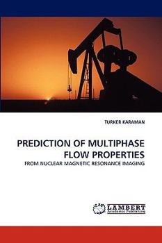 Paperback Prediction of Multiphase Flow Properties Book