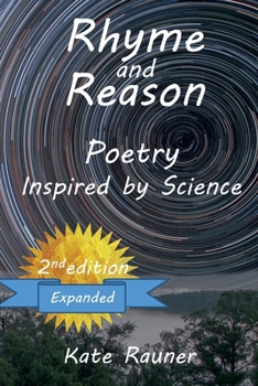 Paperback Rhyme and Reason - Poetry Inspired by Science Book