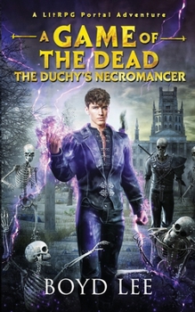 Paperback The Duchy's Necromancer: A Game Of The Dead Book