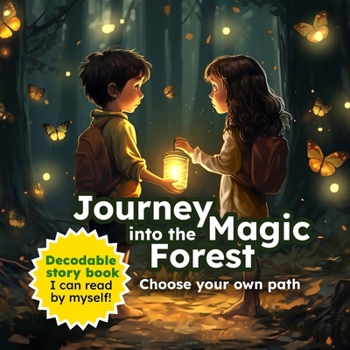 Paperback Journey into the Magic Forest: Choose your own path - Decodable story book. Book