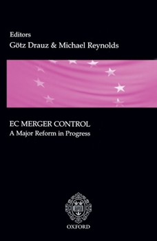 EC Merger Control: A Major Reform in Progress