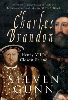 Hardcover Charles Brandon: Henry VIII's Closest Friend Book