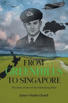 Paperback From Greenhills to Singapore: The story of one of the Palembang Nine Book